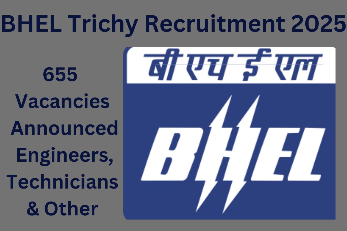 BHEL Trichy Recruitment 2025